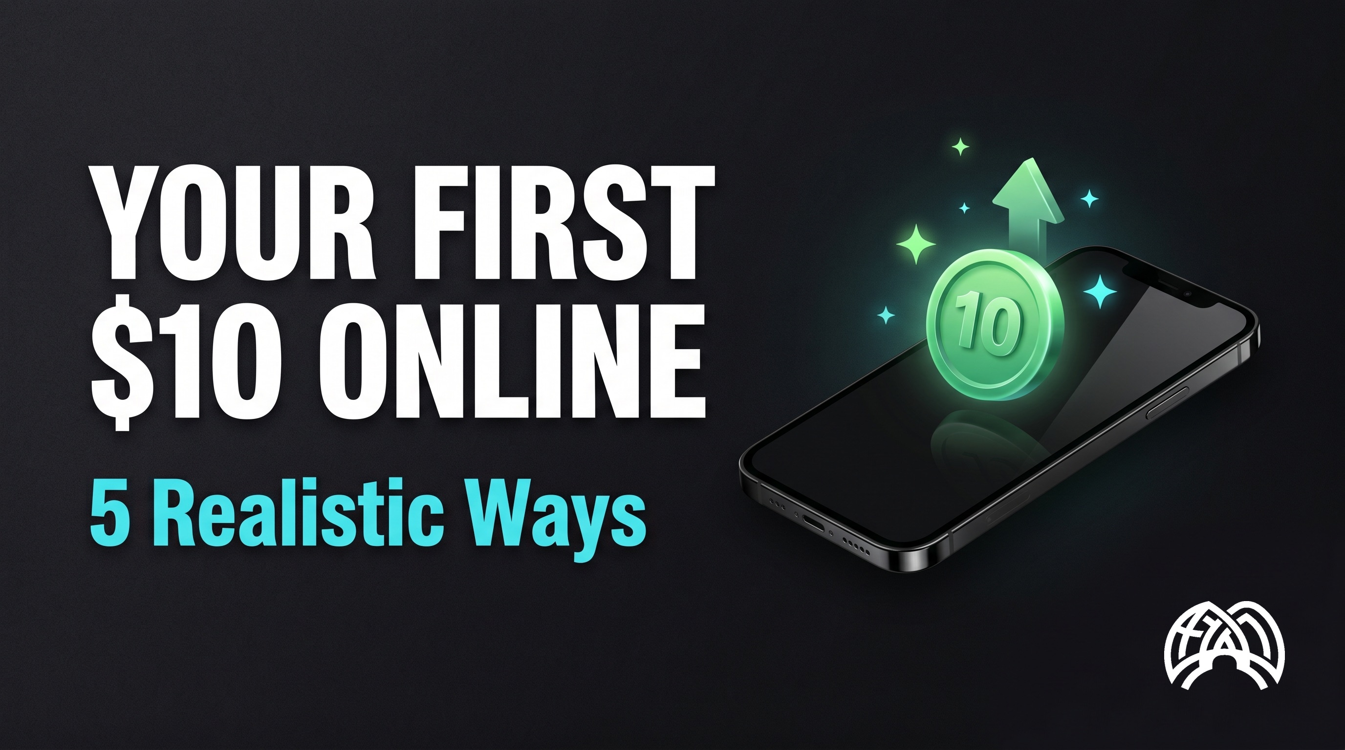 How to Make Your First $10 Online (5 Realistic Beginner Ways)